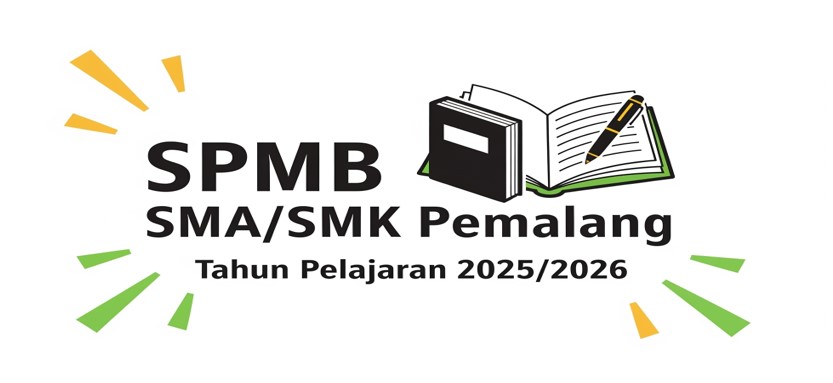 Ulasan SPMB SMA/SMK Tahun Ajaran 2025/2026 Pemalang Jalur Seleksi Prestasi